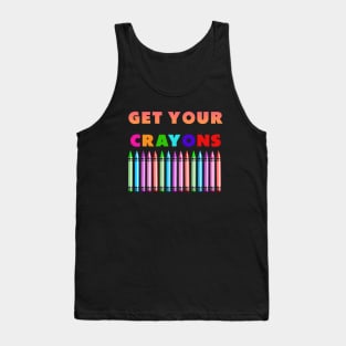 get your cray on first day of school colorful Tank Top